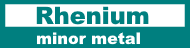 Rhenium